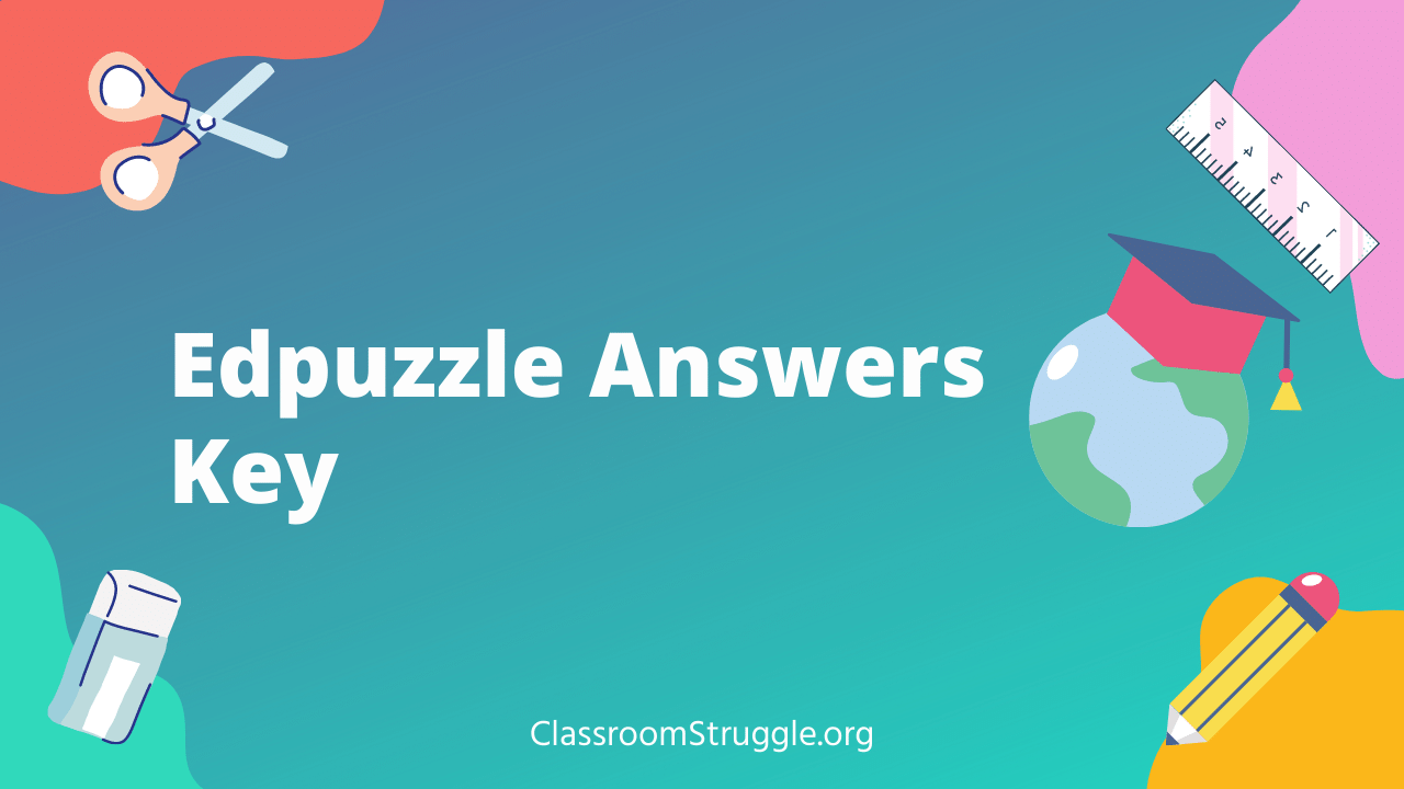 Edpuzzle Answer Key