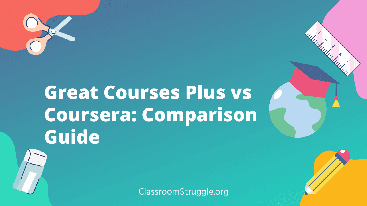 Great Courses Plus vs Coursera