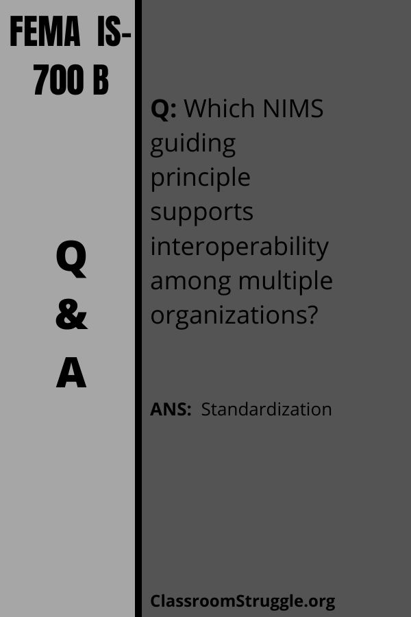 Which NIMS guiding principle supports interoperability among multiple organizations?